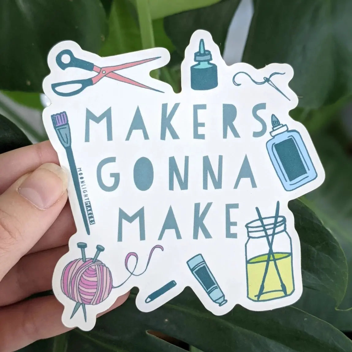 Sticker - Makers Gonna Make